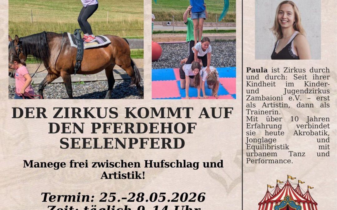 Der Zirkus kommt auf den Pferdehof SeelenPferd